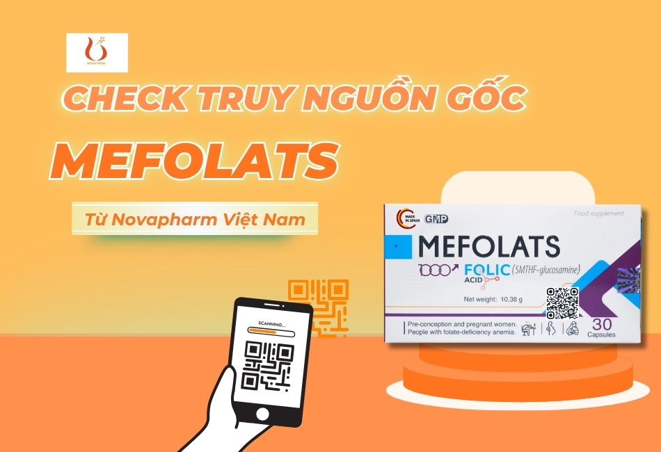 Hướng Dẫn Kiểm Tra Nguồn Gốc Sản Phẩm Mefolats Phân Phối Bởi Novapharm Việt Nam